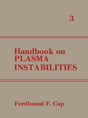 cover image of Handbook on Plasma Instabilities, Volume 3
